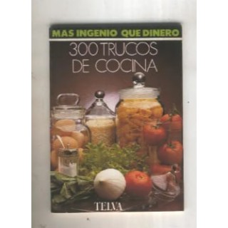 300 TRUCOS DE COCINA